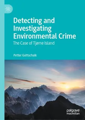 Gottschalk |  Detecting and Investigating Environmental Crime | Buch |  Sack Fachmedien