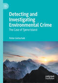 Gottschalk |  Detecting and Investigating Environmental Crime | eBook | Sack Fachmedien