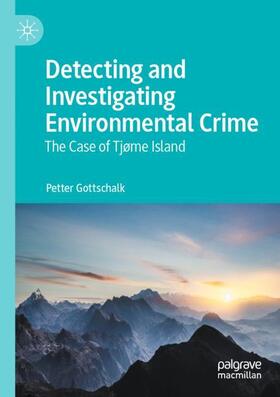 Gottschalk |  Detecting and Investigating Environmental Crime | Buch |  Sack Fachmedien