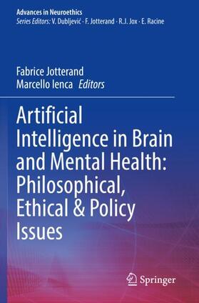 Ienca / Jotterand |  Artificial Intelligence in Brain and Mental Health: Philosophical, Ethical & Policy Issues | Buch |  Sack Fachmedien