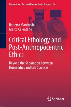 Marchesini / Celentano |  Critical Ethology and Post-Anthropocentric Ethics | eBook | Sack Fachmedien