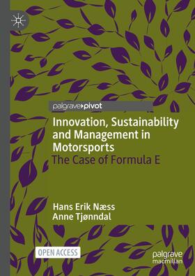 Tjønndal / Næss |  Innovation, Sustainability and Management in Motorsports | Buch |  Sack Fachmedien