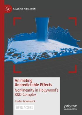 Gowanlock |  Animating Unpredictable Effects | Buch |  Sack Fachmedien