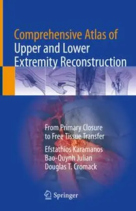 Karamanos / Julian / Cromack |  Comprehensive Atlas of Upper and Lower Extremity Reconstruction | eBook | Sack Fachmedien