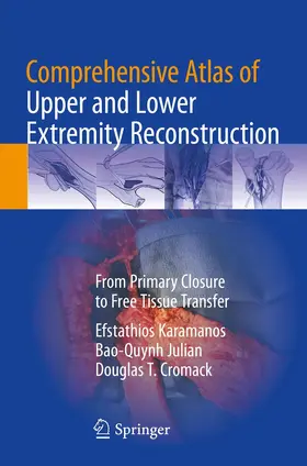 Karamanos / Julian / Cromack |  Comprehensive Atlas of Upper and Lower Extremity Reconstruction | Buch |  Sack Fachmedien