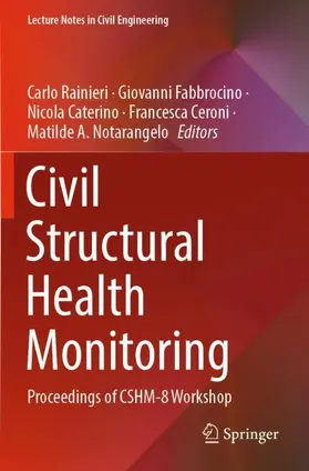 Rainieri / Fabbrocino / Notarangelo |  Civil Structural Health Monitoring | Buch |  Sack Fachmedien