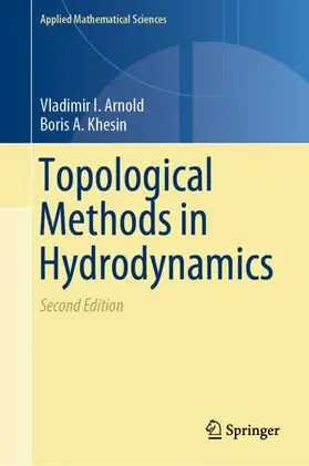 Khesin / Arnold |  Topological Methods in Hydrodynamics | Buch |  Sack Fachmedien