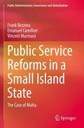 Bezzina / Marmarà / Camilleri |  Public Service Reforms in a Small Island State | Buch |  Sack Fachmedien
