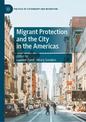 Faret / Sanders |  Migrant Protection and the City in the Americas | eBook | Sack Fachmedien