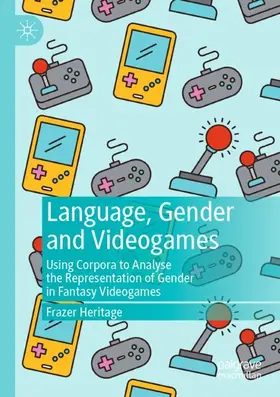 Heritage |  Language, Gender and Videogames | Buch |  Sack Fachmedien