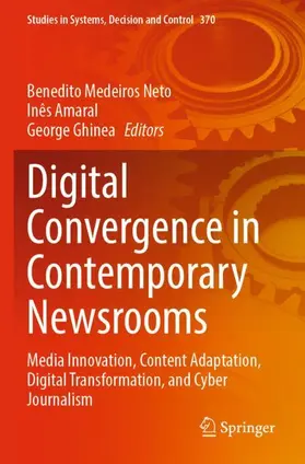 Medeiros Neto / Ghinea / Amaral |  Digital Convergence in Contemporary Newsrooms | Buch |  Sack Fachmedien