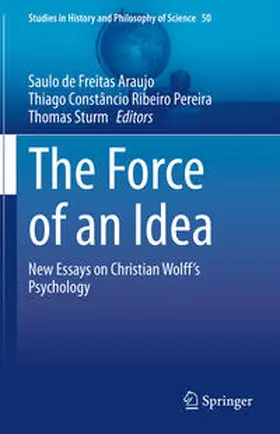 Araujo / Pereira / Sturm |  The Force of an Idea | eBook | Sack Fachmedien