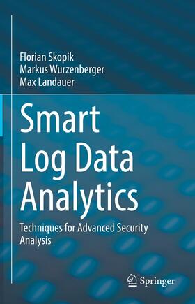 Skopik / Wurzenberger / Landauer | Smart Log Data Analytics | E-Book | sack.de