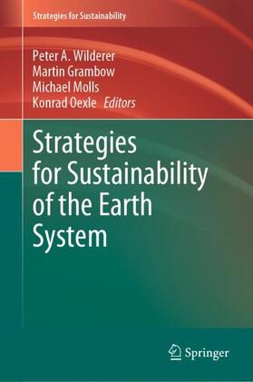 Wilderer / Oexle / Grambow |  Strategies for Sustainability of the Earth System | Buch |  Sack Fachmedien
