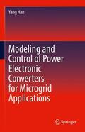 Han |  Modeling and Control of Power Electronic Converters for Microgrid Applications | Buch |  Sack Fachmedien