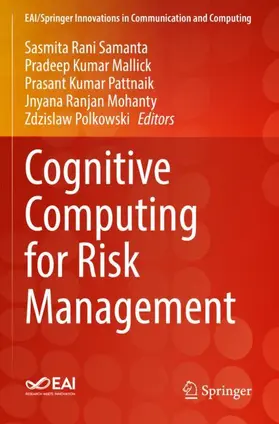 Samanta / Mallick / Polkowski |  Cognitive Computing for Risk Management | Buch |  Sack Fachmedien