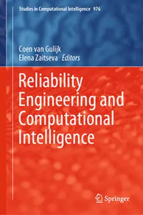 van Gulijk / Zaitseva | Reliability Engineering and Computational Intelligence | E-Book | sack.de