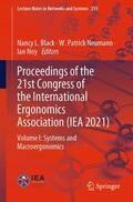 Black / Noy / Neumann |  Proceedings of the 21st Congress of the International Ergonomics Association (IEA 2021) | Buch |  Sack Fachmedien