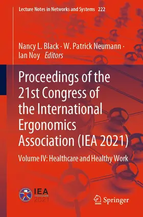 Black / Neumann / Noy | Proceedings of the 21st Congress of the International Ergonomics Association (IEA 2021) | E-Book | sack.de