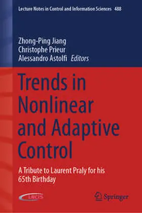 Jiang / Prieur / Astolfi |  Trends in Nonlinear and Adaptive Control | eBook | Sack Fachmedien