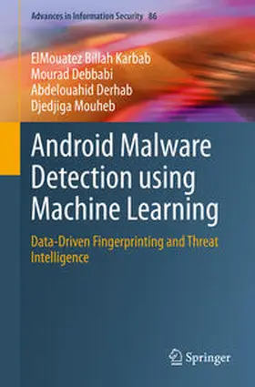 Karbab / Debbabi / Derhab |  Android Malware Detection using Machine Learning | eBook | Sack Fachmedien