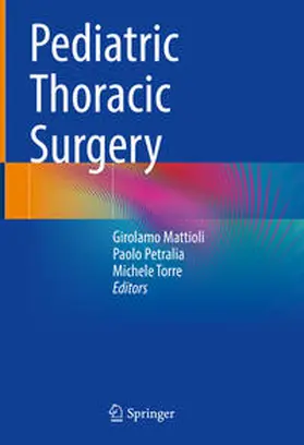 Mattioli / Petralia / Torre | Pediatric Thoracic Surgery | E-Book | sack.de