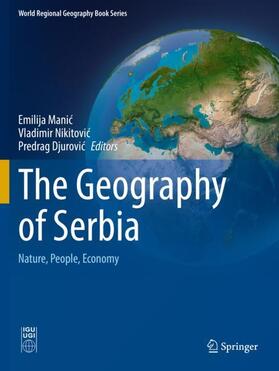 Manic / Manic / Djurovic |  The Geography of Serbia | Buch |  Sack Fachmedien
