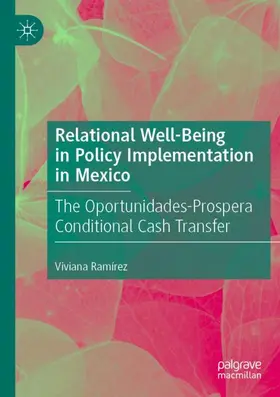 Ramírez | Relational Well-Being in Policy Implementation in Mexico | Buch | 978-3-030-74707-7 | www.sack.de