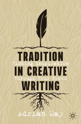 May |  Tradition in Creative Writing | Buch |  Sack Fachmedien