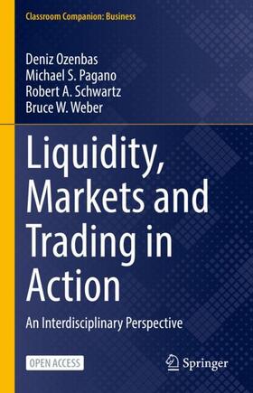 Ozenbas / Weber / Pagano | Liquidity, Markets and Trading in Action | Buch | sack.de