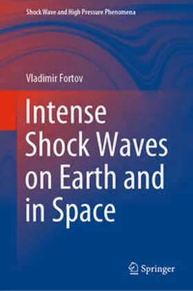 Fortov |  Intense Shock Waves on Earth and in Space | eBook | Sack Fachmedien