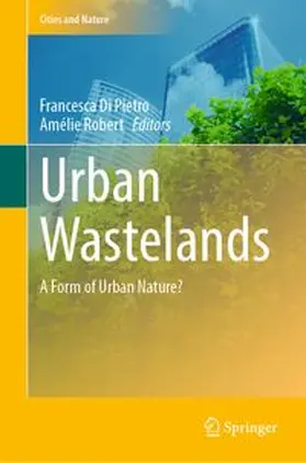 Di Pietro / Robert |  Urban Wastelands | eBook | Sack Fachmedien