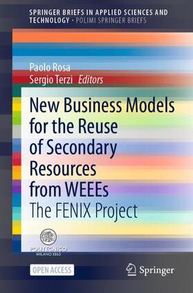 Terzi / Rosa | New Business Models for the Reuse of Secondary Resources from WEEEs | Buch | 978-3-030-74885-2 | sack.de