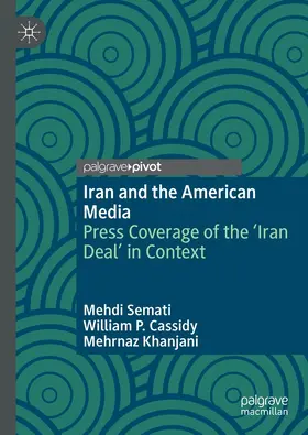Semati / Cassidy / Khanjani |  Iran and the American Media | eBook | Sack Fachmedien