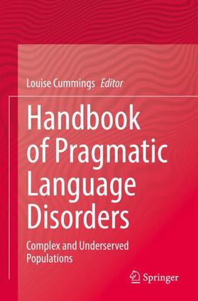 Cummings | Handbook of Pragmatic Language Disorders | Buch | 978-3-030-74987-3 | sack.de