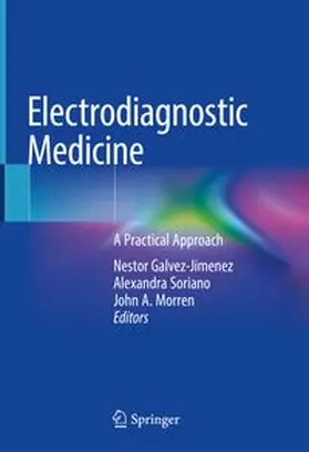 Galvez-Jimenez / Soriano / Morren |  Electrodiagnostic Medicine | eBook | Sack Fachmedien