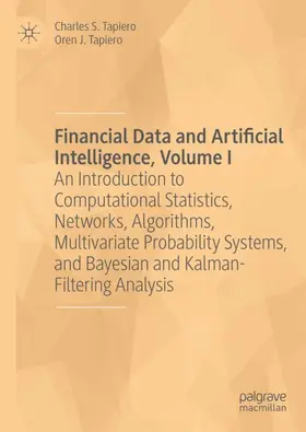 Tapiero |  Financial Data and Artificial Intelligence, Volume I | Buch |  Sack Fachmedien