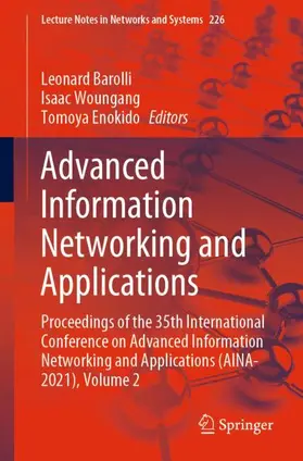Barolli / Enokido / Woungang |  Advanced Information Networking and Applications | Buch |  Sack Fachmedien