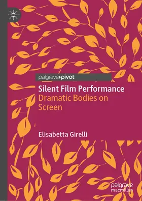 Girelli | Silent Film Performance | Buch | 978-3-030-75102-9 | www.sack.de