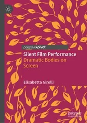 Girelli |  Silent Film Performance | eBook | Sack Fachmedien