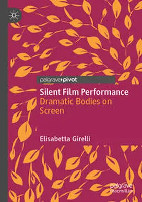 Girelli | Silent Film Performance | Buch | 978-3-030-75105-0 | sack.de
