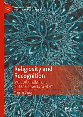 Sealy |  Religiosity and Recognition | Buch |  Sack Fachmedien