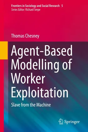Chesney |  Agent-Based Modelling of Worker Exploitation | eBook | Sack Fachmedien