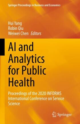 Yang / Chen / Qiu |  AI and Analytics for Public Health | Buch |  Sack Fachmedien