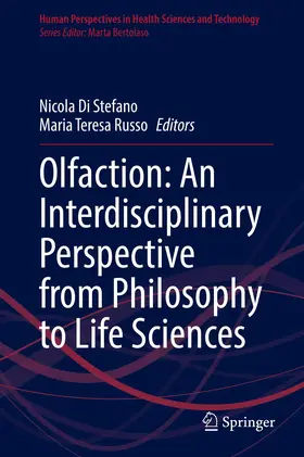 Russo / Di Stefano |  Olfaction: An Interdisciplinary Perspective from Philosophy to Life Sciences | Buch |  Sack Fachmedien