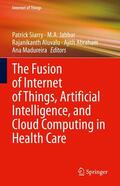 Siarry / Jabbar / Aluvalu |  The Fusion of Internet of Things, Artificial Intelligence, and Cloud Computing in Health Care | eBook | Sack Fachmedien