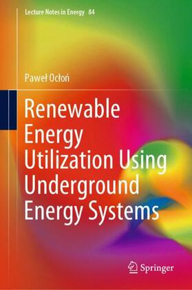 Oclon / Oclon |  Renewable Energy Utilization Using Underground Energy Systems | Buch |  Sack Fachmedien