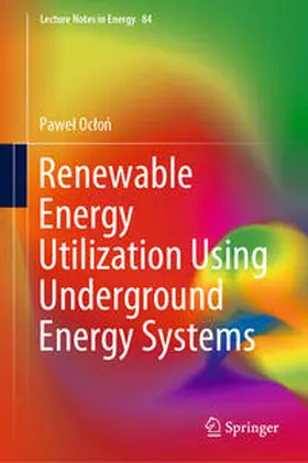 Oclon / Oclon | Renewable Energy Utilization Using Underground Energy Systems | E-Book | sack.de