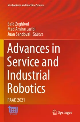 Zeghloul / Sandoval / Laribi |  Advances in Service and Industrial Robotics | Buch |  Sack Fachmedien