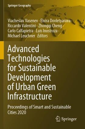 Vasenev / Dovletyarova / Valentini | Advanced Technologies for Sustainable Development of Urban Green Infrastructure | Buch | 978-3-030-75287-3 | sack.de
